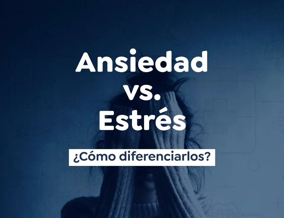 Ansiedad y estrés: estrategias efectivas que recomienda un psicólogo para manejarlos